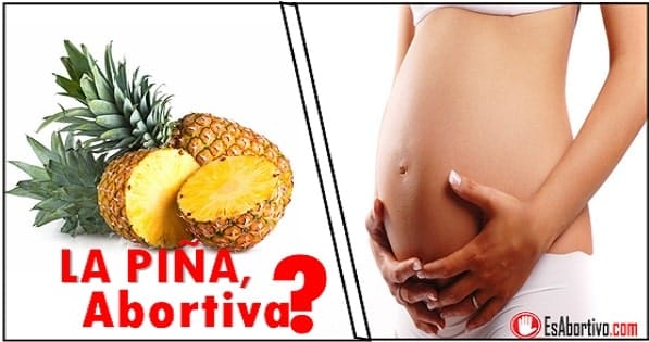 la piña puede causar aborto